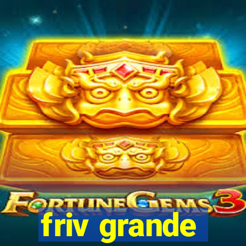 friv grande